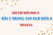 Bài 1 trang 130 SGK Hoá 8: Công thức hóa học Axit Bazơ Muối, cách gọi tên Axit Bazo Muối và phân loại